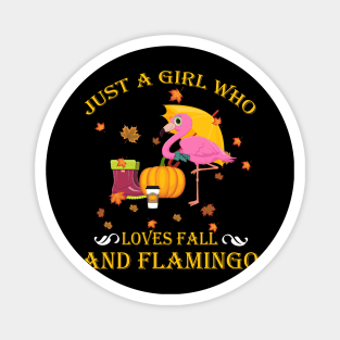 Just A Girl Who Loves Fall Flamingo Funny Thanksgiving Gift Magnet